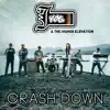 J Ras - Crash Down (feat. The Higher Elevation) - Single